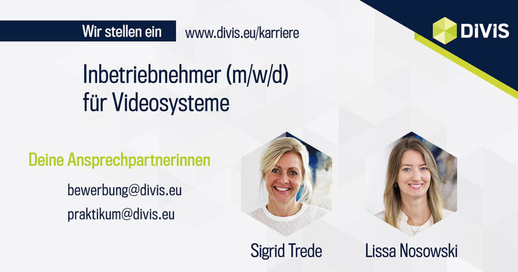 DIVIS Stellenangebote | Inbetriebnehmer für Videosysteme